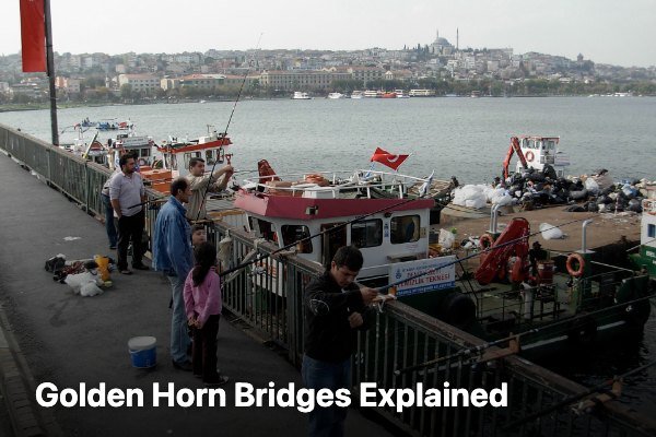 The Galata Bridge across the mouth of the Golden Horn in Istanbul